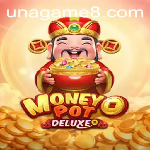Exploring the Excitement of MoneyPotDELUXE: An In-Depth Look into the Ultimate Unagame Experience